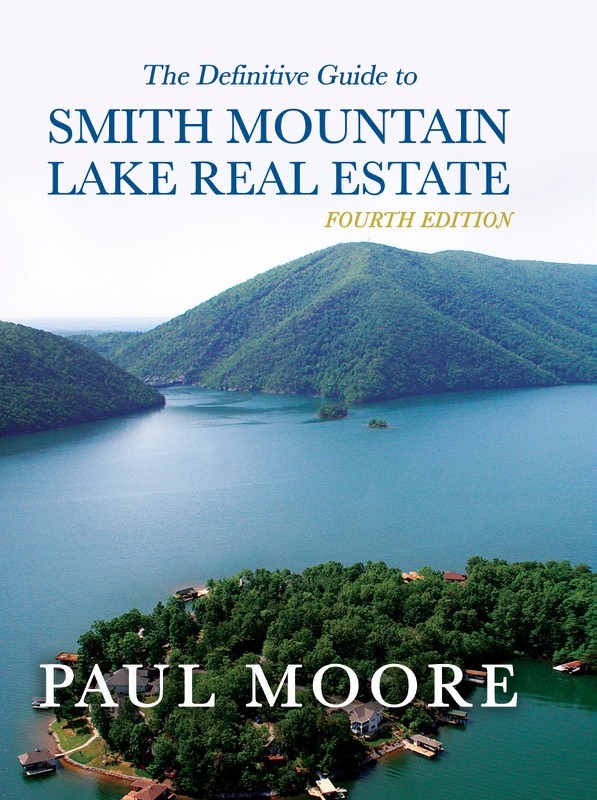 The Definitive Guide to Smith Mountain Lake Real Estate, Fourth Edition